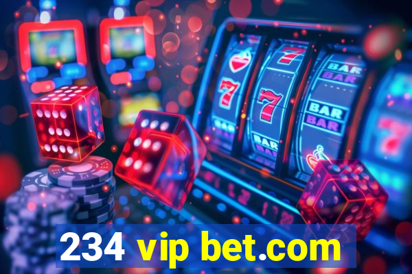 234 vip bet.com